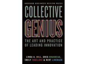 9781422130025 - Hill Linda A Collective Genius The Art and Practice of Leading Innovation
