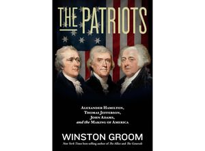 9781426223204 - The Patriots - Winston Groom Kartoniert (TB)