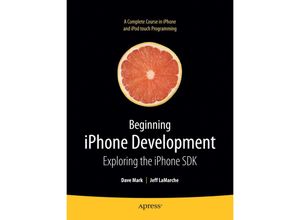 9781430216261 - Beginning iPhone Development - Jeff LaMarche David Mark Kartoniert (TB)