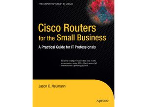 9781430218517 - Cisco Routers for the Small Business - Jason Neumann Kartoniert (TB)