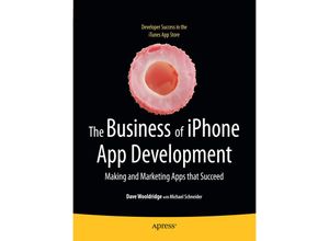 9781430227335 - The Business of iPhone App Development - Dave Wooldridge Michael Schneider Kartoniert (TB)