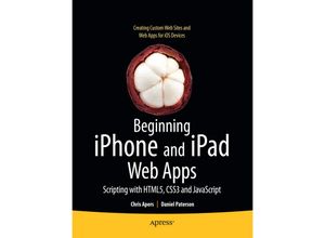 9781430230458 - Beginning iPhone and iPad Web Apps - Chris Apers Daniel Paterson Kartoniert (TB)