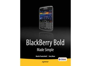 9781430231172 - BlackBerry Bold Made Simple - Gary Mazo Martin Trautschold Kartoniert (TB)