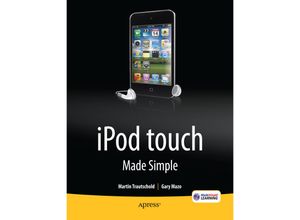 9781430231950 - iPod touch Made Simple - Martin Trautschold Gary Mazo MSL Made Simple Learning Kartoniert (TB)