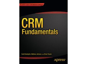 9781430235903 - CRM Fundamentals - Scott Kostojohn Brian Paulen Mathew Johnson Kartoniert (TB)