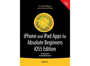 9781430236023 - iPhone and iPad Apps for Absolute Beginners - Rory Lewis Kartoniert (TB)