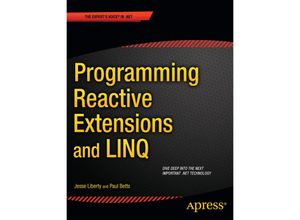 9781430237471 - Programming Reactive Extensions and LINQ - Jesse Liberty Paul Betts Kartoniert (TB)