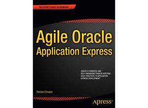 9781430237594 - Agile Oracle Application Express - Patrick Cimolini Karen Cannell Kartoniert (TB)