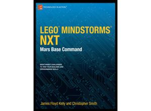 9781430238041 - LEGO MINDSTORMS NXT Mars Base Command - James Floyd Kelly Christopher Smith Kartoniert (TB)