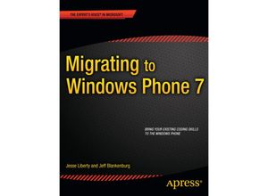 9781430238164 - Migrating to Windows Phone - Jesse Liberty Jeff Blankenburg Kartoniert (TB)