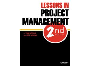 9781430238348 - Lessons in Project Management - Jeffrey Mochal Thomas Mochal Kartoniert (TB)