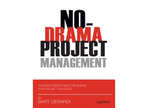 9781430239901 - No-Drama Project Management - Bart Gerardi Kartoniert (TB)