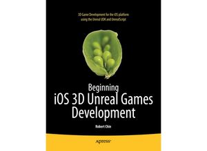 9781430240358 - Beginning iOS 3D Unreal Games Development - Robert Chin Kartoniert (TB)