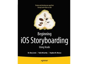 9781430242727 - Beginning iOS Storyboarding - Rory Lewis Yulia McCarthy Stephen Moraco Kartoniert (TB)