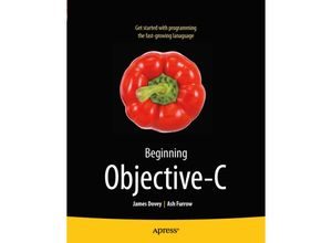 9781430243687 - Beginning Objective-C - James Dovey Ashley Alonzo Hale Furrow Kartoniert (TB)