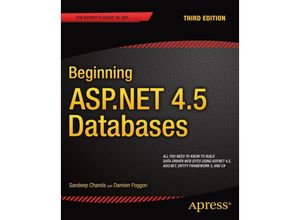 9781430243809 - Beginning ASPNET 45 Databases - Sandeep Chanda Damien Foggon Kartoniert (TB)