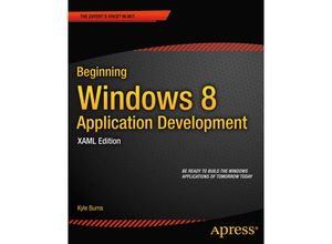 9781430245667 - Beginning Windows 8 Application Development - XAML Edition - Kyle Burns Kartoniert (TB)