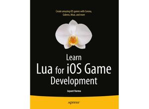 9781430246626 - Learn Lua for iOS Game Development - Jayant Varma Kartoniert (TB)