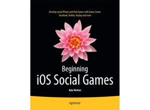 9781430249054 - Beginning iOS Social Games - Kyle Richter Kartoniert (TB)