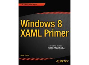 9781430249115 - Windows 8 XAML Primer - Jesse Liberty Kartoniert (TB)