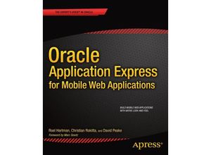 9781430249474 - Oracle Application Express for Mobile Web Applications - Roel Hartman Christian Rokitta David Peake Kartoniert (TB)