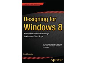 9781430249597 - Designing for Windows 8 - Brent Schooley Kartoniert (TB)