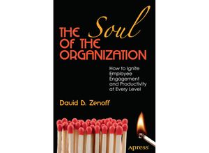 9781430249658 - The Soul of the Organization - David B Zenoff Kartoniert (TB)