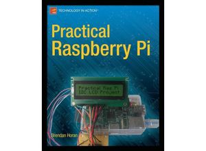 9781430249719 - Practical Raspberry Pi - Brendan Horan Kartoniert (TB)