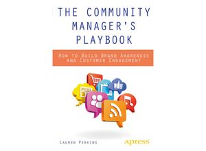 9781430249955 - The Community Managers Playbook - Lauren Perkins Kartoniert (TB)