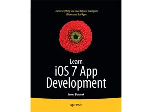 9781430250623 - Learn iOS 7 App Development - James Bucanek Kartoniert (TB)