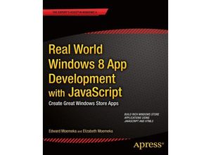 9781430250807 - Real World Windows 8 App Development with JavaScript - Edward Moemeka Elizabeth Lomasky Kartoniert (TB)