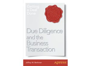 9781430250869 - Due Diligence and the Business Transaction - Jeffrey W Berkman Kartoniert (TB)