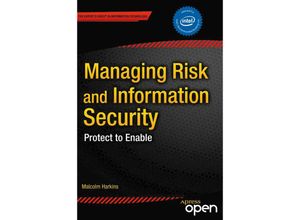 9781430251132 - Managing Risk and Information Security - Malcolm Harkins Kartoniert (TB)