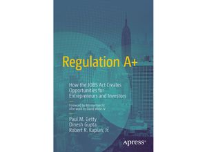 9781430257318 - Regulation A(+) - Paul M Getty Dinesh Gupta Robert R Kaplan Jon Merriman Kartoniert (TB)