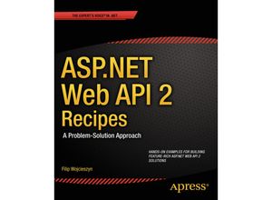 9781430259800 - ASPNET Web API 2 Recipes - Filip Wojcieszyn Kartoniert (TB)