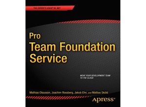 9781430259954 - Pro Team Foundation Service - Mathias Olausson Joachim Rossberg Jakob Ehn Mattias Skld Kartoniert (TB)