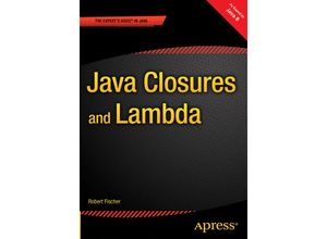 9781430259985 - Java Closures and Lambda - Robert Fischer Kartoniert (TB)