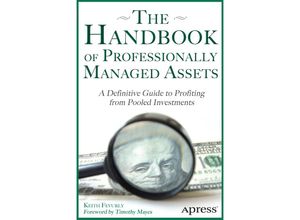 9781430260196 - The Handbook of Professionally Managed Assets - Keith Fevurly Kartoniert (TB)