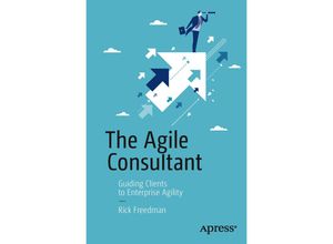 9781430260523 - The Agile Consultant - Rick Freedman Kartoniert (TB)