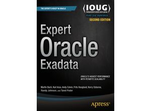 9781430262411 - Expert Oracle Exadata - Martin Bach Kristofferson Arao Andy Colvin Frits Hoogland Kerry Osborne Randy Johnson Tanel Poder Kartoniert (TB)