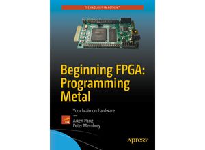 9781430262473 - Beginning FPGA Programming Metal - Aiken Pang Peter Membrey Kartoniert (TB)