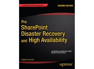 9781430263289 - Pro SharePoint Disaster Recovery and High Availability - Stephen Cummins Kartoniert (TB)