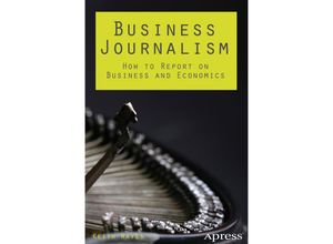 9781430263494 - Business Journalism - Keith Hayes Kartoniert (TB)