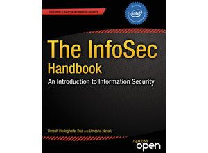 9781430263821 - The InfoSec Handbook - Umesha Nayak Umesh Hodeghatta Rao Kartoniert (TB)