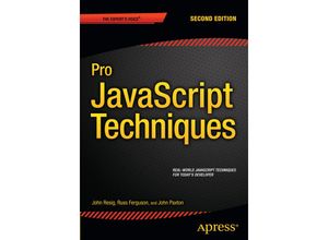 9781430263913 - Pro JavaScript Techniques - John Paxton John Resig Russ Ferguson Kartoniert (TB)