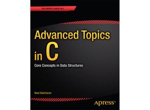 9781430264002 - Advanced Topics in C - Noel Kalicharan Kartoniert (TB)