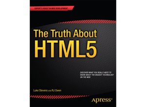 9781430264156 - The Truth About HTML5 - RJ Owen Luke Stevens Kartoniert (TB)