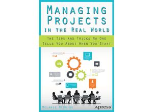 9781430265115 - Managing Projects in the Real World - Melanie McBride Kartoniert (TB)