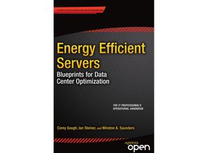 9781430266372 - Energy Efficient Servers - Corey Gough Ian Steiner Winston Saunders Kartoniert (TB)