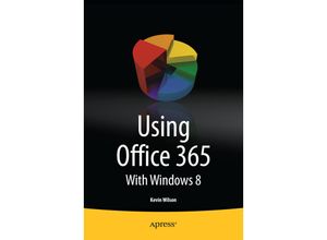 9781430266853 - Using Office 365 - Kevin Wilson Kartoniert (TB)